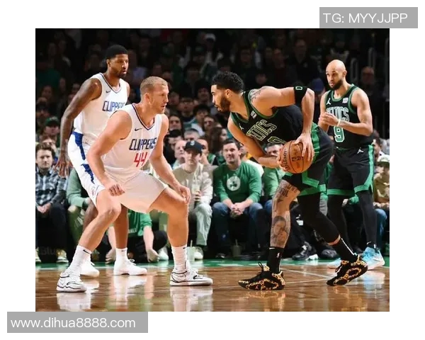 凯尔特人与快船的激烈对决全场精彩回顾与分析 凯尔特人与快船的激烈对决全场精彩回顾与分析